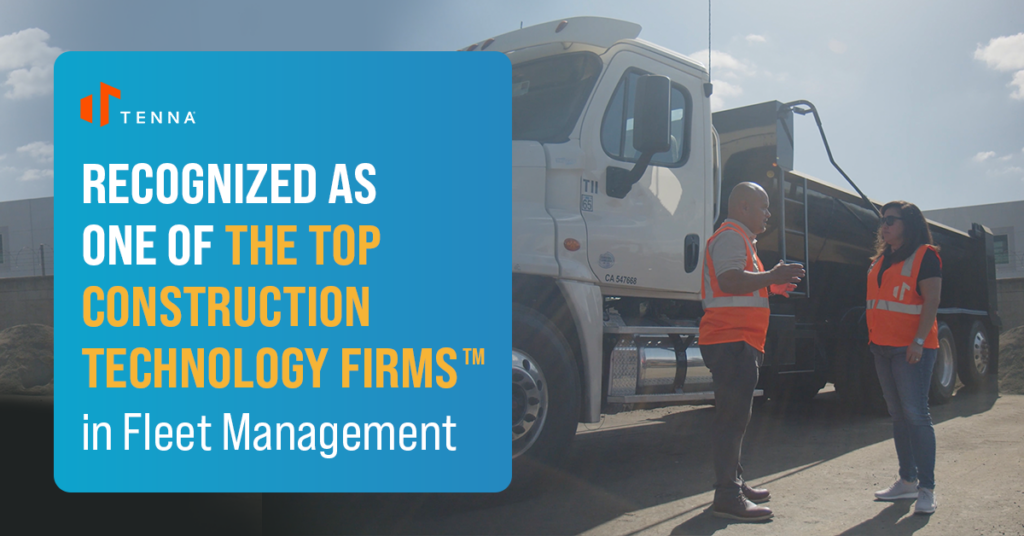 Tenna was recognized as one of Construction Executives Top Construction Technology Firms in Fleet Management